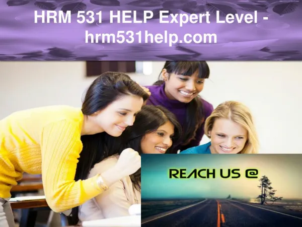 HRM 531 HELP Expert Level –hrm531help.com