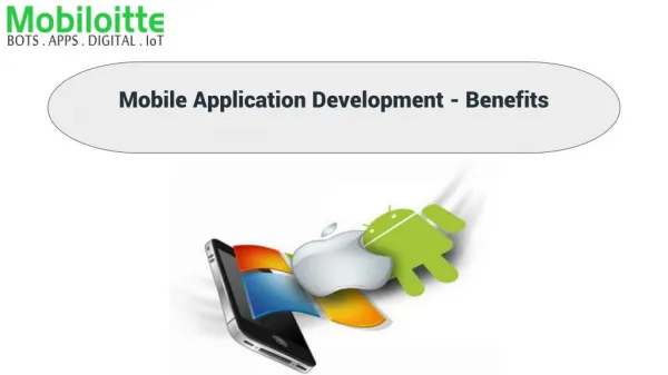 Mobile Application Development - Benefits