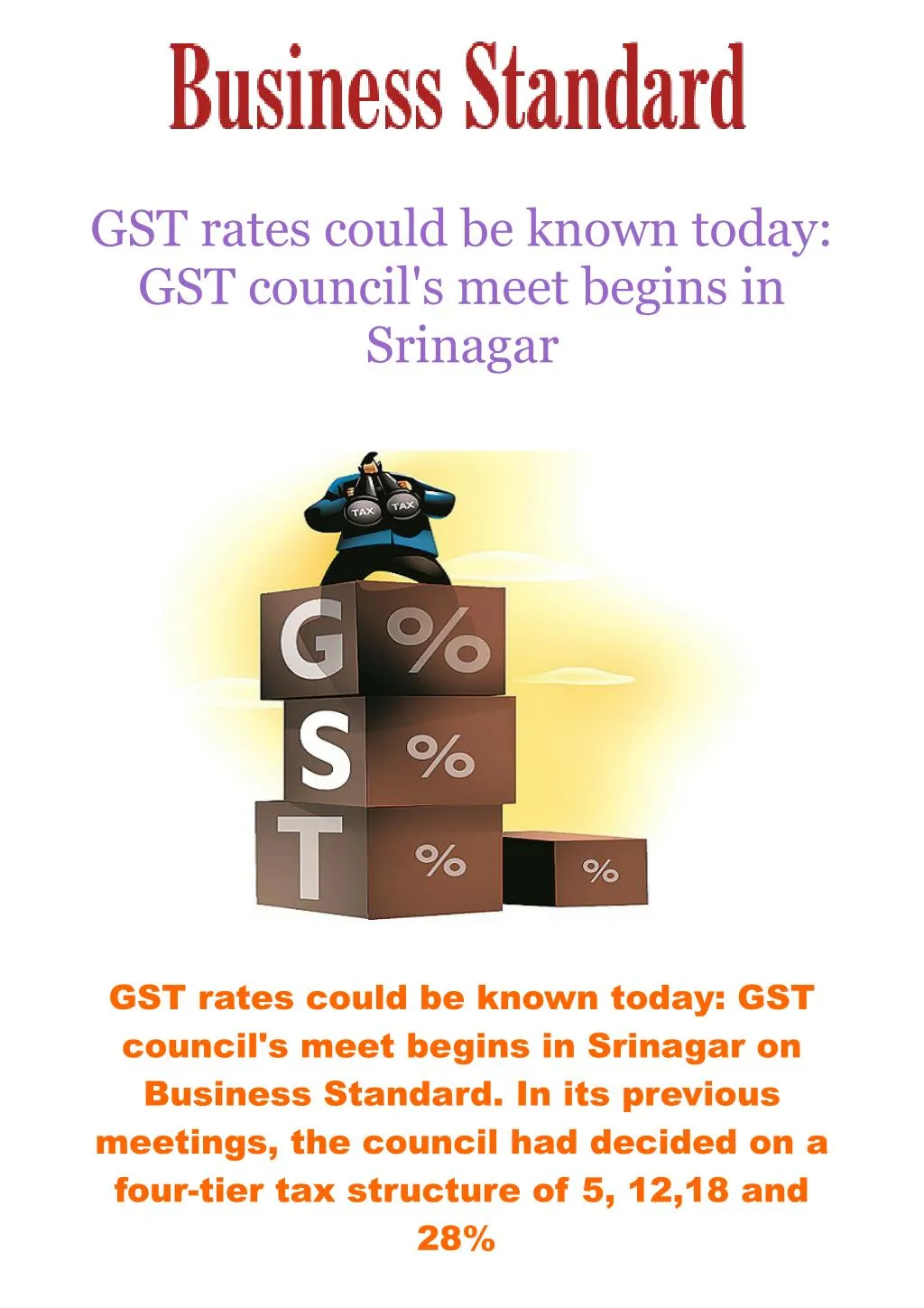 gst rates could be known today gst council s meet