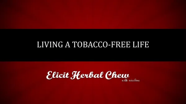 Living a Tobacco-Free Life