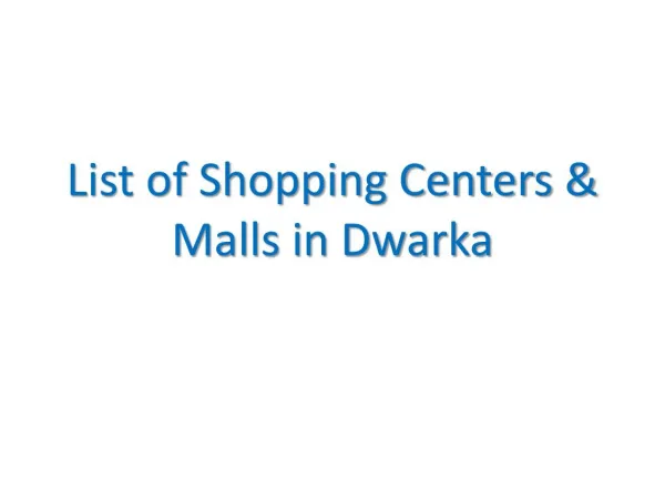 Shopping Centers and Malls in Dwarka