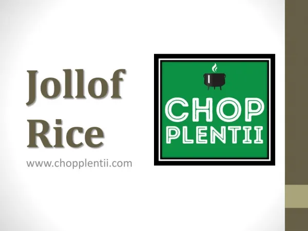 Jollof Rice - www.chopplentii.com
