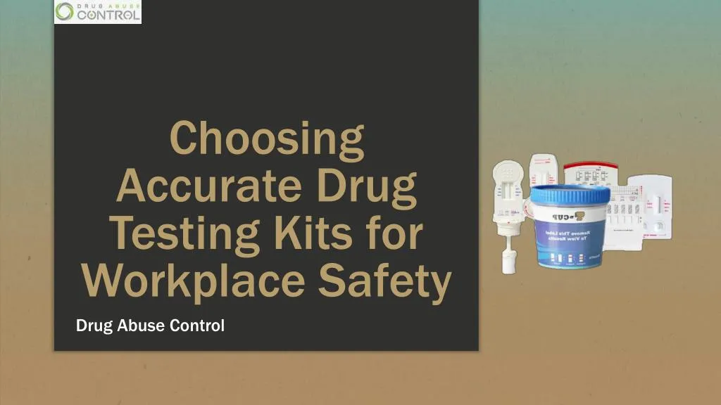 choosing accurate drug testing kits for workplace