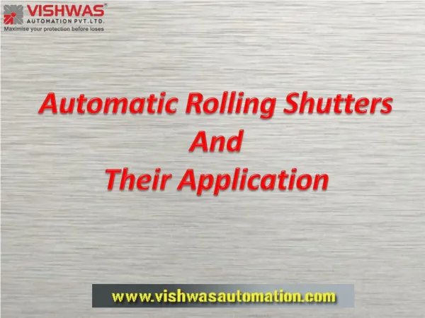 Automatic Rolling Shutters and Their Application
