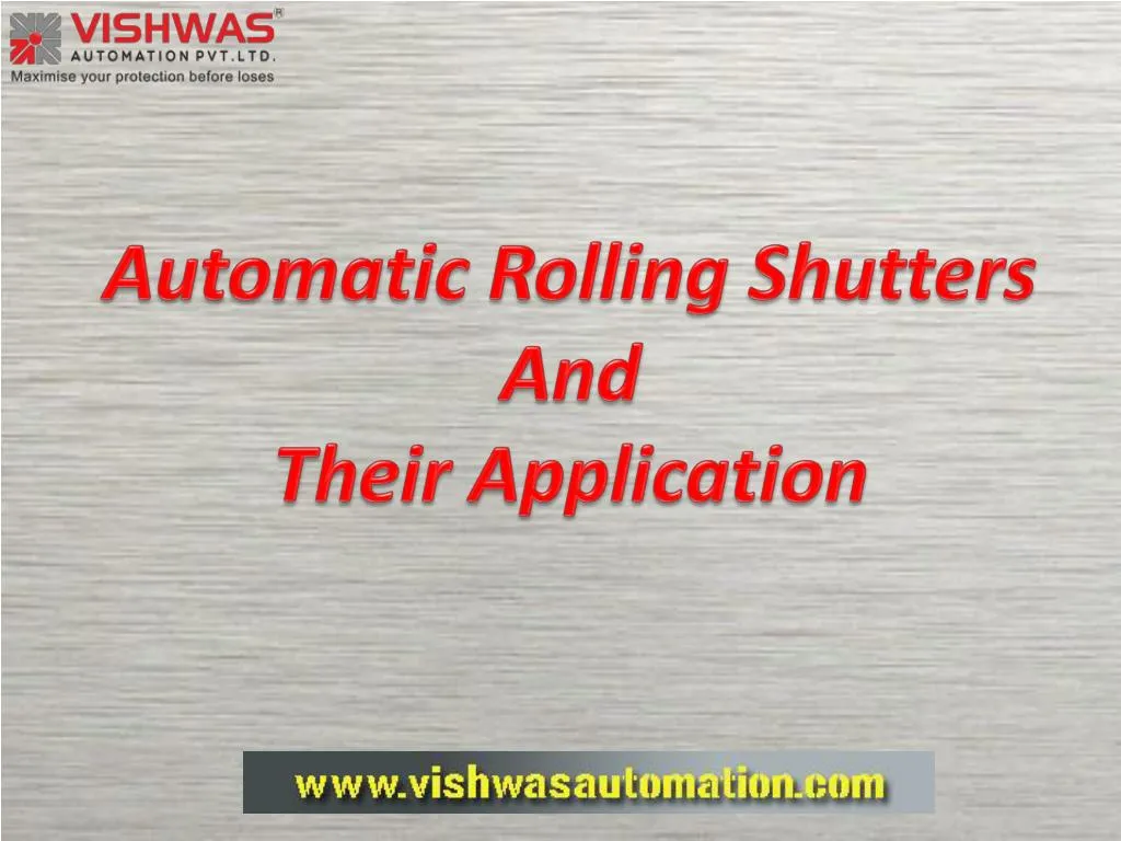 automatic rolling shutters and t heir application