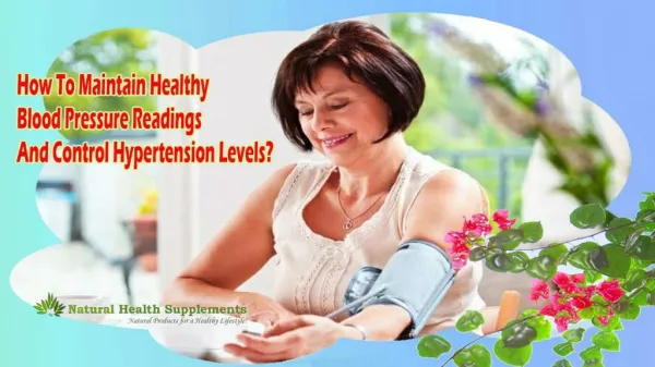 How To Maintain Healthy Blood Pressure Readings And Control Hypertension Levels?