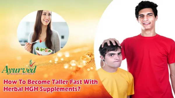How To Become Taller Fast With Herbal HGH Supplements?