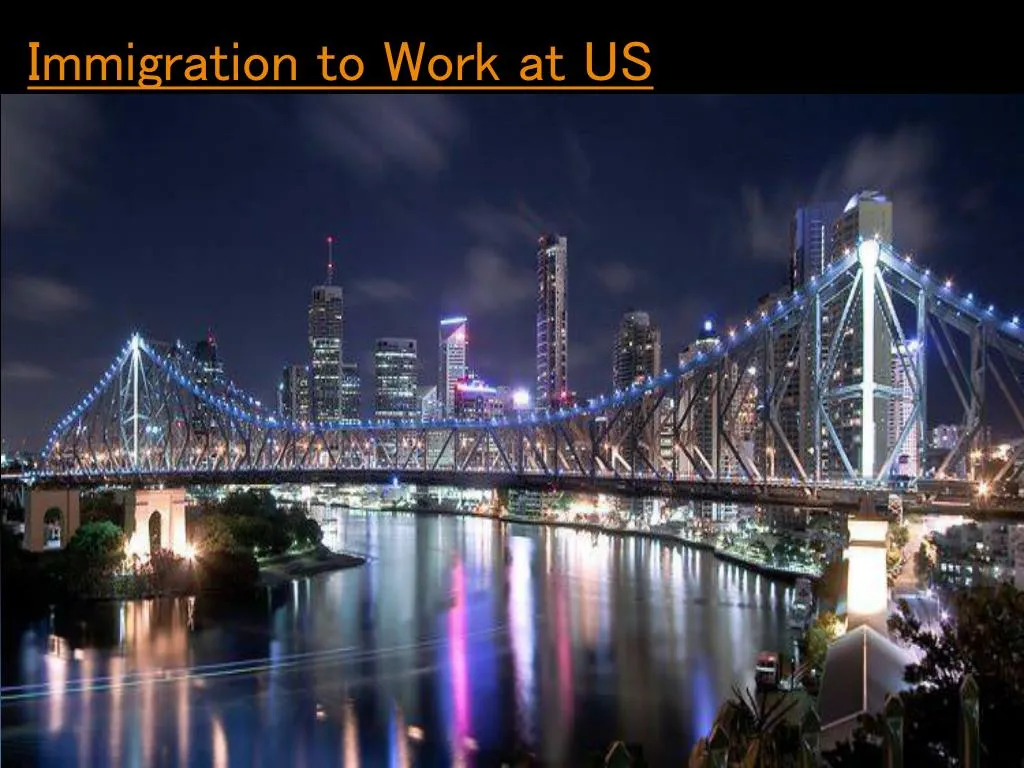 immigration to work at us