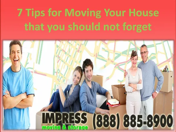 7 Tips for Moving Your House that you should not forget