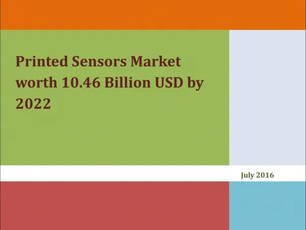 Printed Sensors Market worth 10.46 Billion USD by 2022