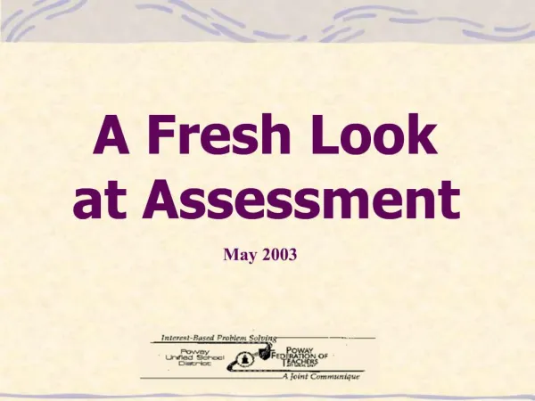 A Fresh Look at Assessment