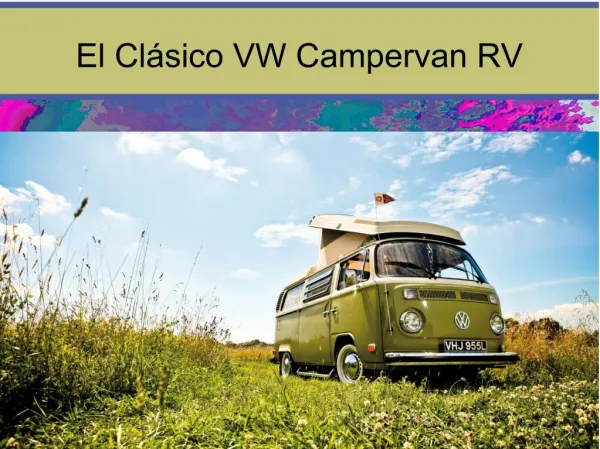 El Clásico VW Campervan RV