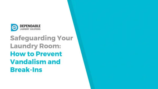 Safeguarding Your Laundry Room - How to Prevent Theft and Break-Ins - DLS MayTag