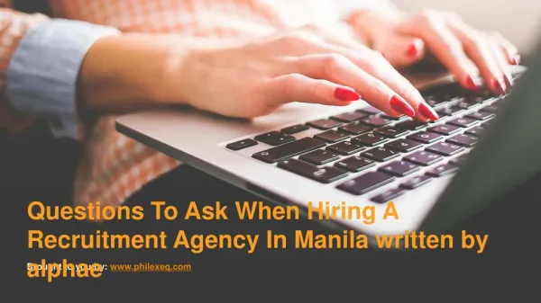 Questions To Ask When Hiring A Recruitment Agency In Manila written by