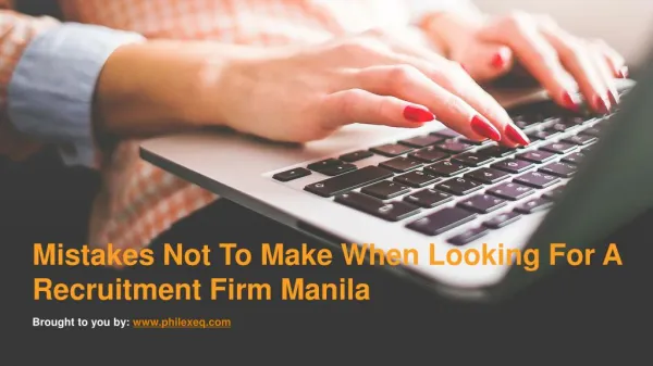Mistakes Not To Make When Looking For A Recruitment Firm Manila