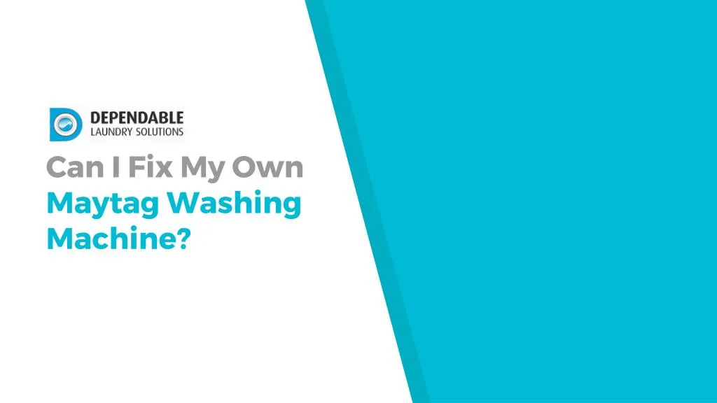 can i fix my own maytag washing machine