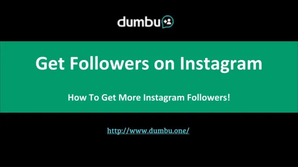 Dumbu - Get Followers on Instagram
