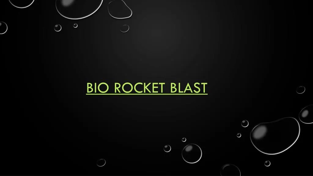 bio rocket blast
