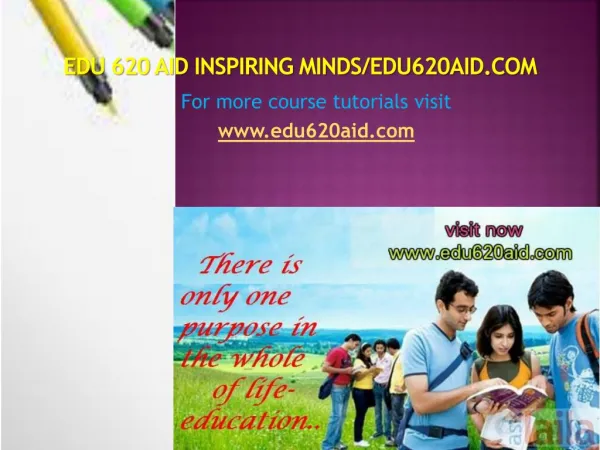 EDU 620 AID Inspiring Minds/edu620aid.com