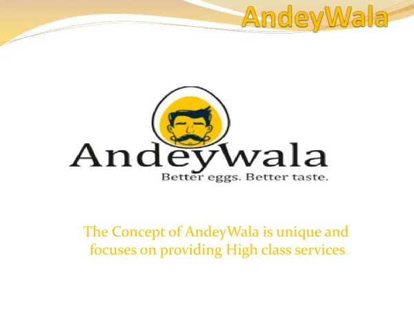 AndeyWala- Better Eggs Better Taste