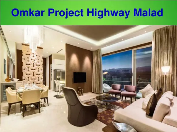 Omkar Project Highway New Upcoming Luxury Property in Mumbai