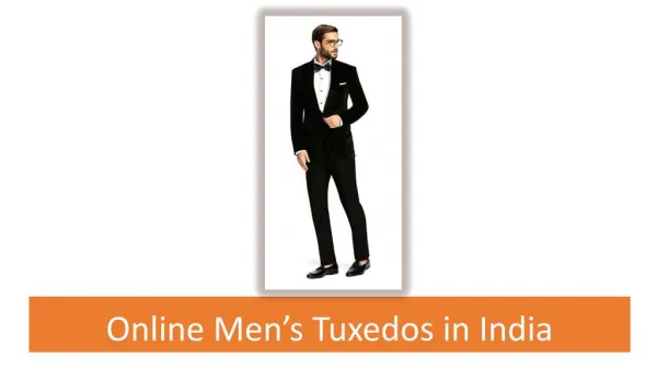 Online Men’s Tuxedos in India