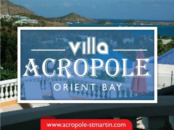 SXM VILLA RENTALS | Acropole-stmartin