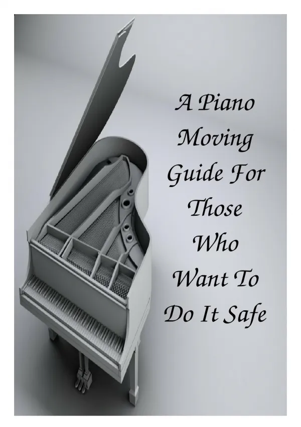 A Piano Moving Guide For Those Who Want To Do It Safe