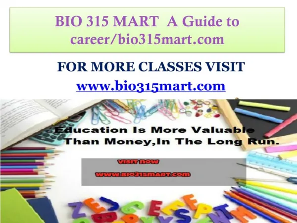 BIO 315 MART A Guide to career-bio315mart.com