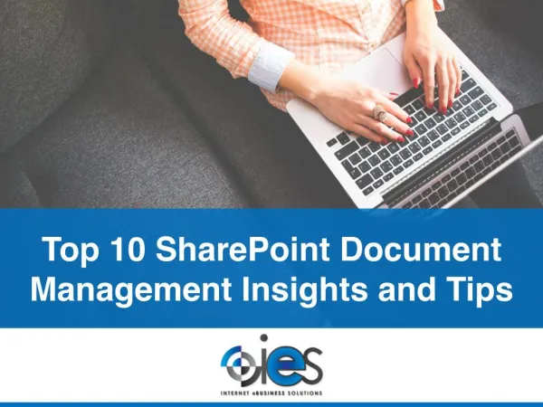 Top 10 SharePoint Document SharePoint Insights and Tips