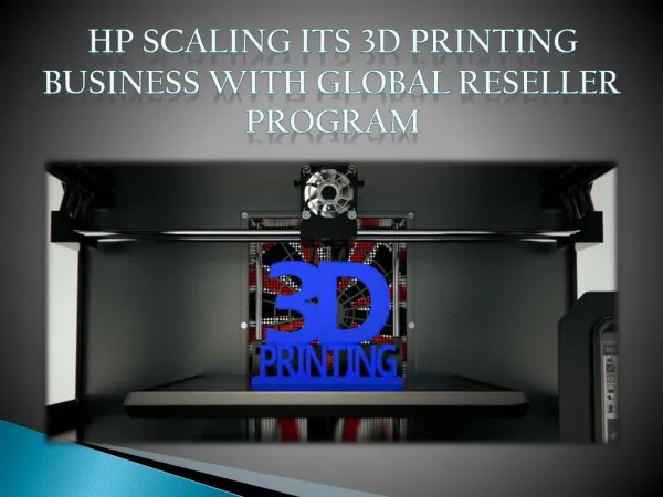 3D Printing Business with Global Reseller Program