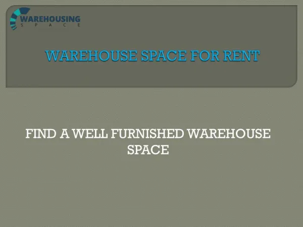 WAREHOUSE SPACE FOR RENT