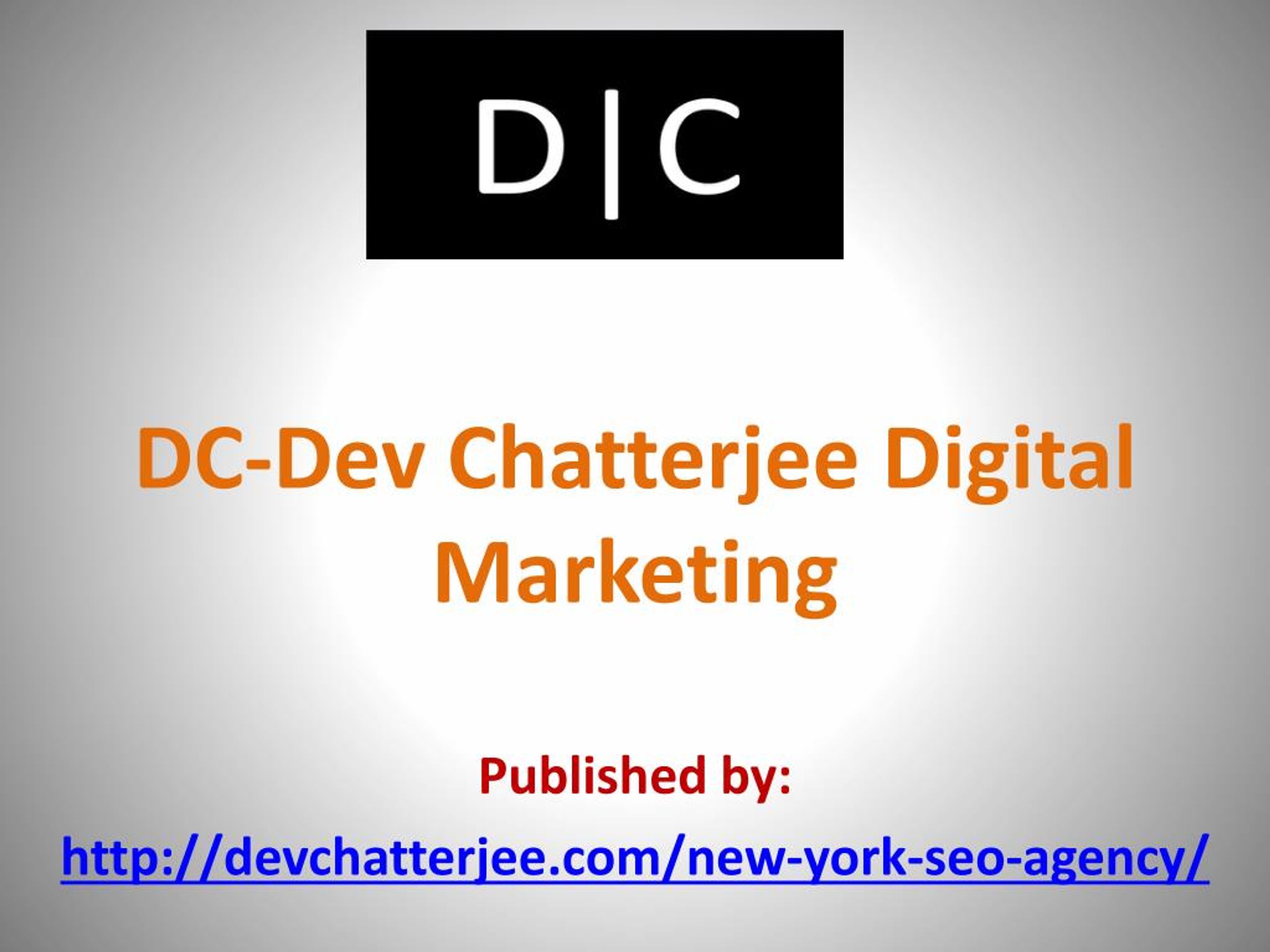 PPT - Dev Chatterjee Digital Marketing PowerPoint Presentation, free ...
