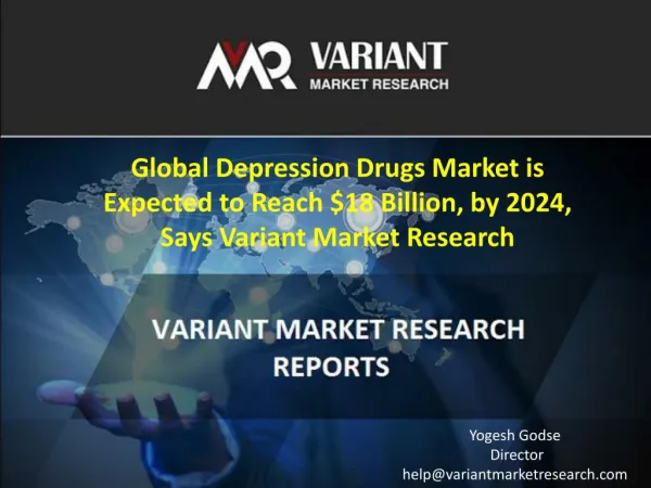 Depression Drugs Market Global Scenario, Market Size, Outlook, Trend and Forecast, 2015-2024