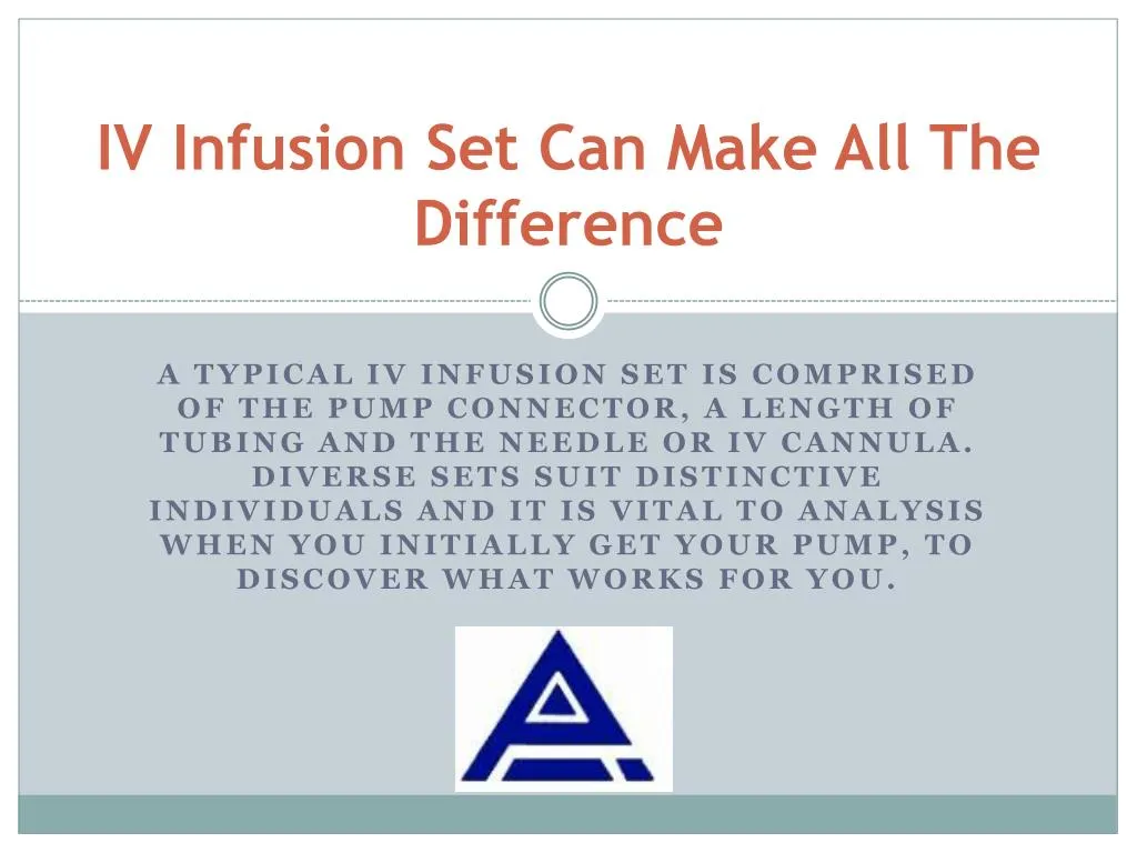 iv infusion set can make all the difference