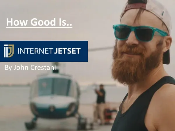 Full Review - INTERNET JETSET by John Crestani