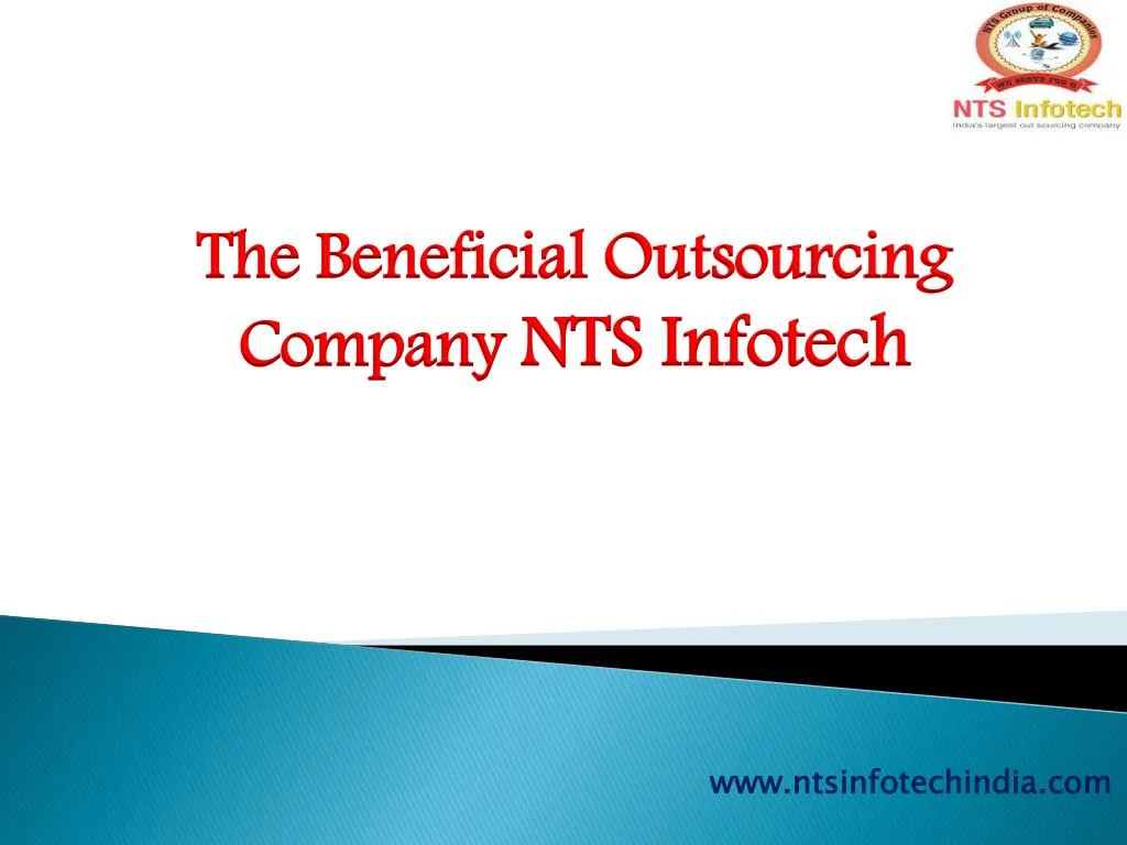 the beneficial outsourcing company nts infotech
