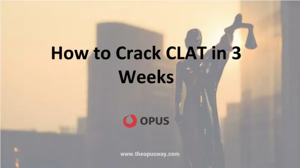 How to Crack CLAT in 3 weeks