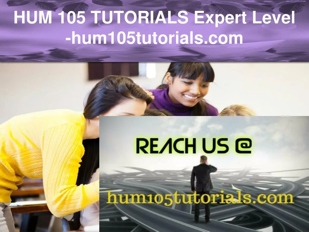 hum 105 tutorials expert level hum105tutorials com