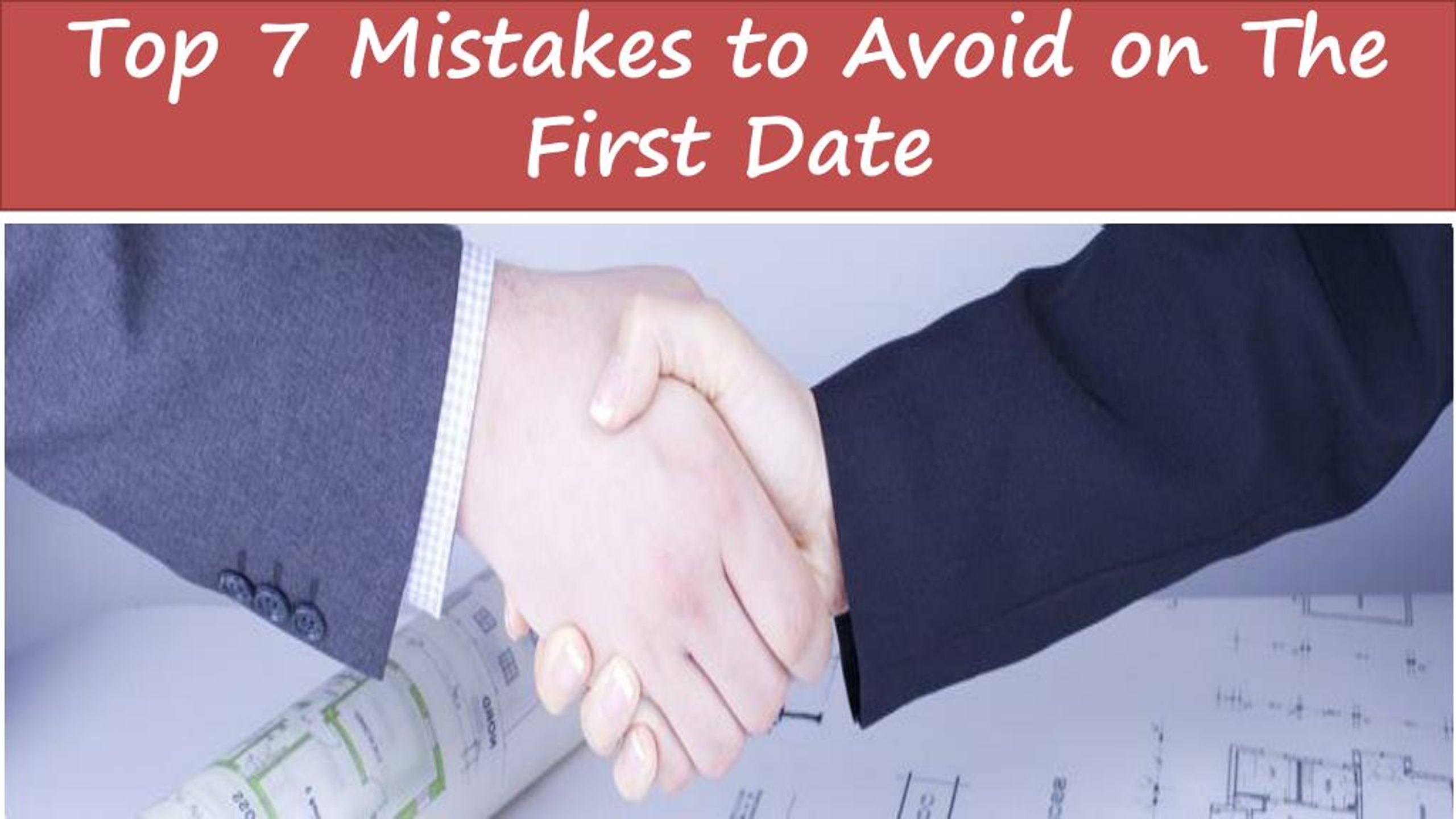 PPT - Top 7 Mistakes to Avoid on The First Date PowerPoint Presentation ...