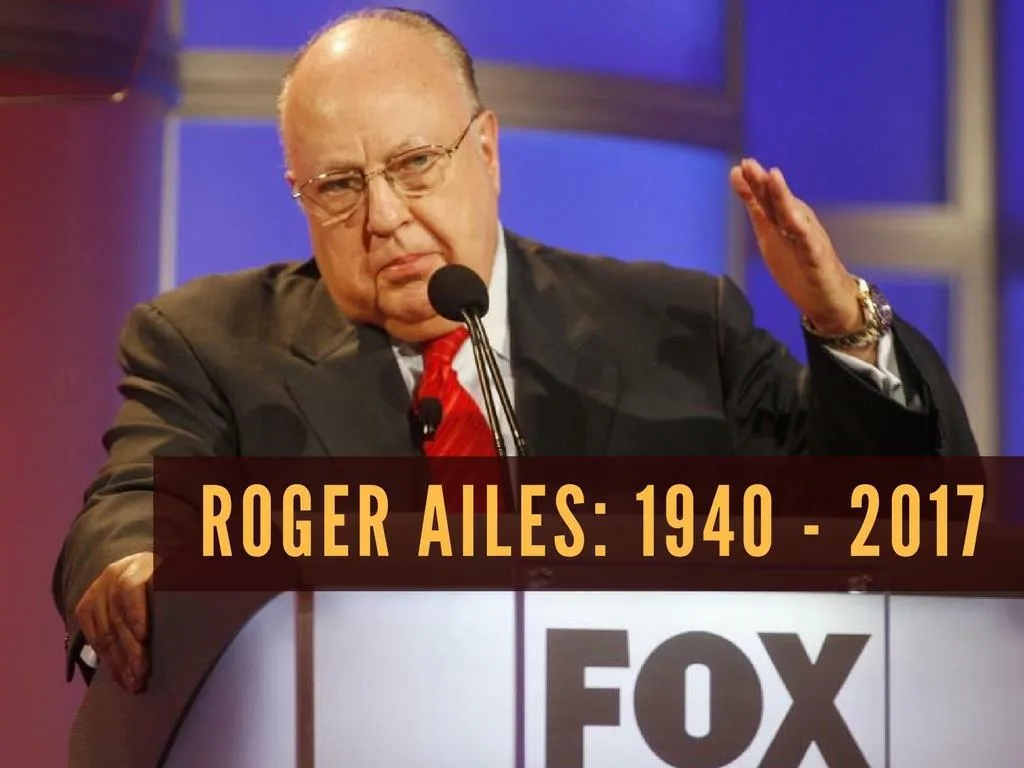 roger ailes 1940 2017