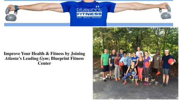 Improve Your Health & Fitness by Joining Atlanta’s Leading Gym; Blueprint Fitness Center