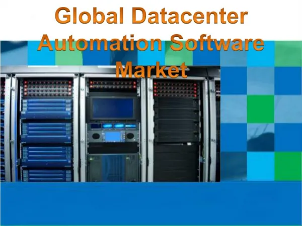 Global Datacenter Automation Software Market