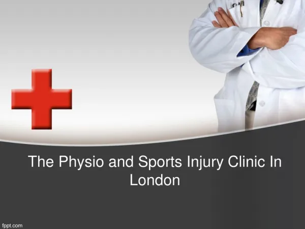Physical Sports Injuries Clinic In London