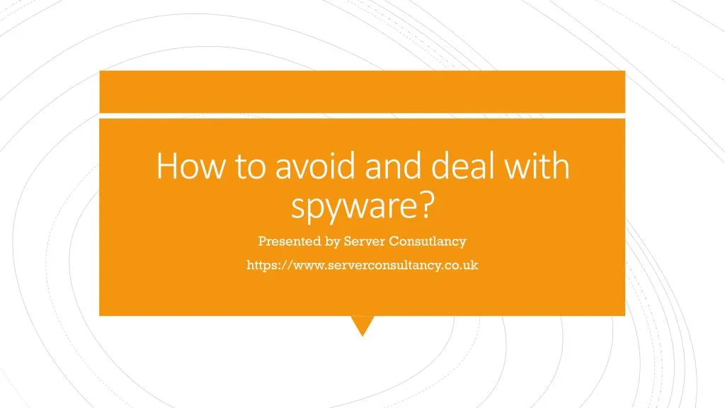 how to avoid and deal with spyware