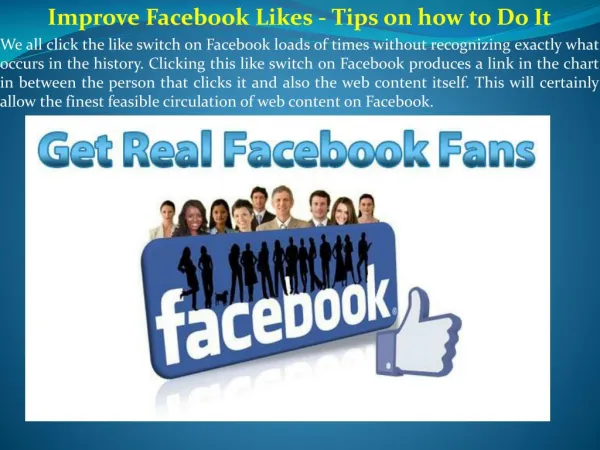 Improve Facebook Likes - Tips on how to Do It