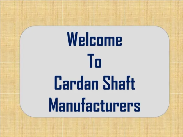Parts Of Cardan Shaft, Universal Cross Joints, Propeller Shaft