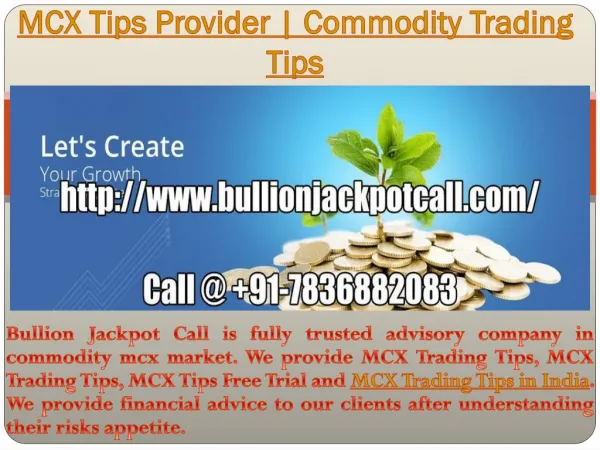 MCX Trading Tips, Intraday Trading Tips Service Call @ 91-7836882083