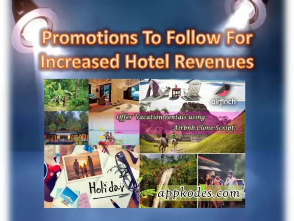 Promotions To Follow For Increased Hotel Revenues