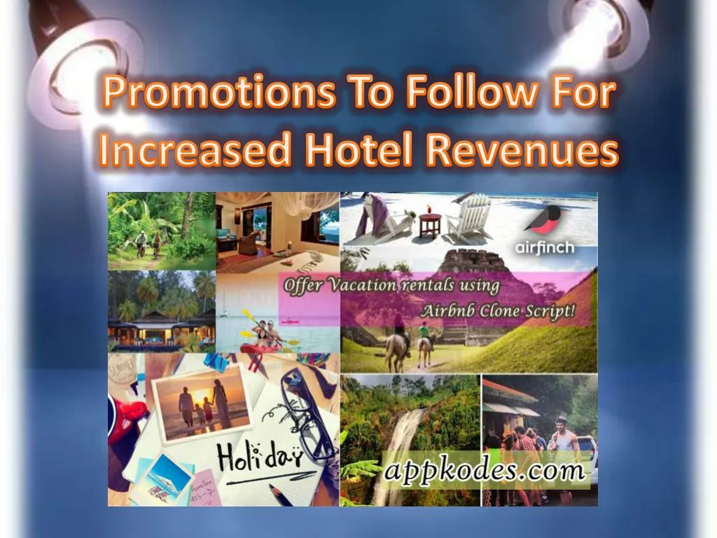 promotions to follow for increased hotel revenues